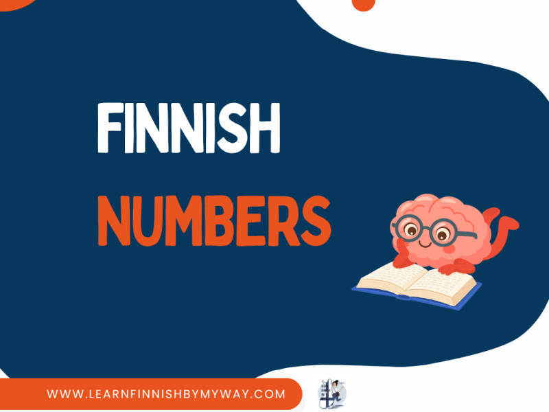 Finnish Numbers (Numerot): Count, Say, and Use Them in Real&nbsp;Life