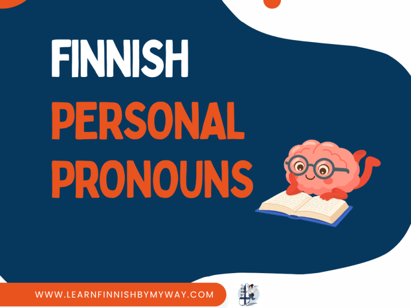 Kielioppi- Finnish Personal Pronouns (Persoonapronominit)