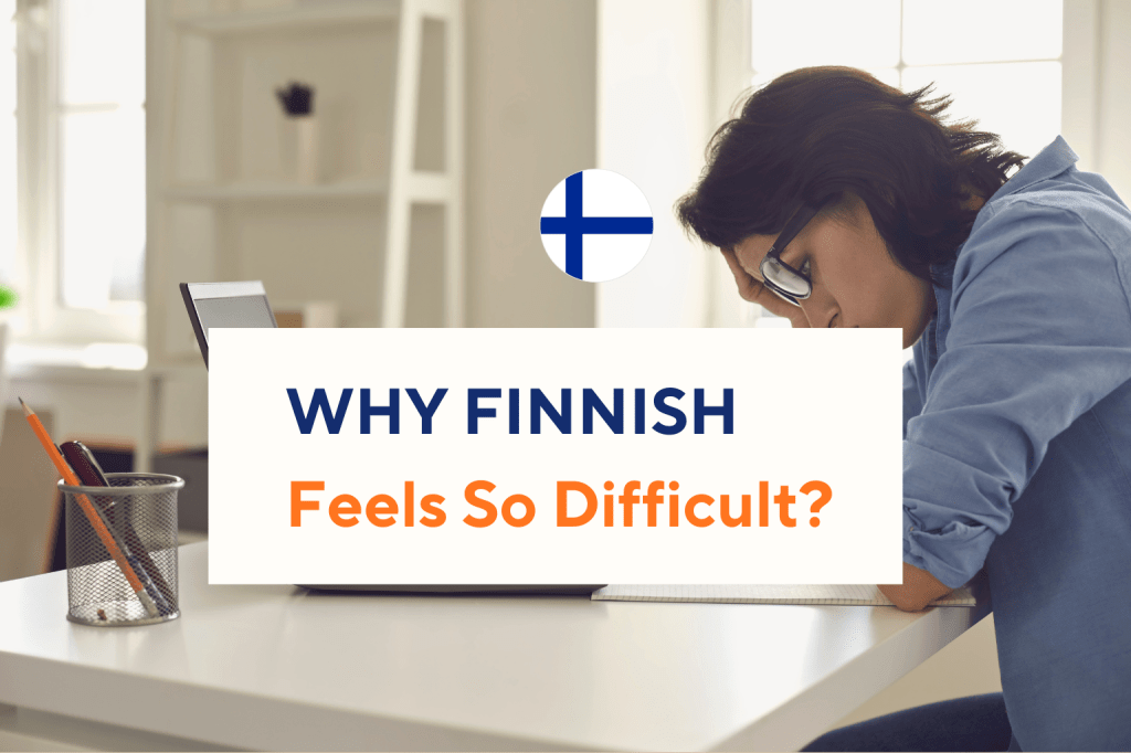 Finnish Learning is too difficult!