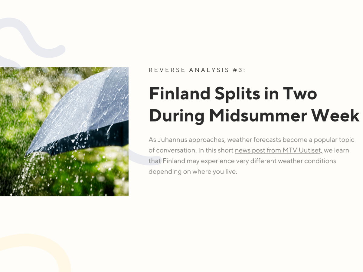 Reverse Analysis #3:Finland Splits in Two During Midsummer&nbsp;Week